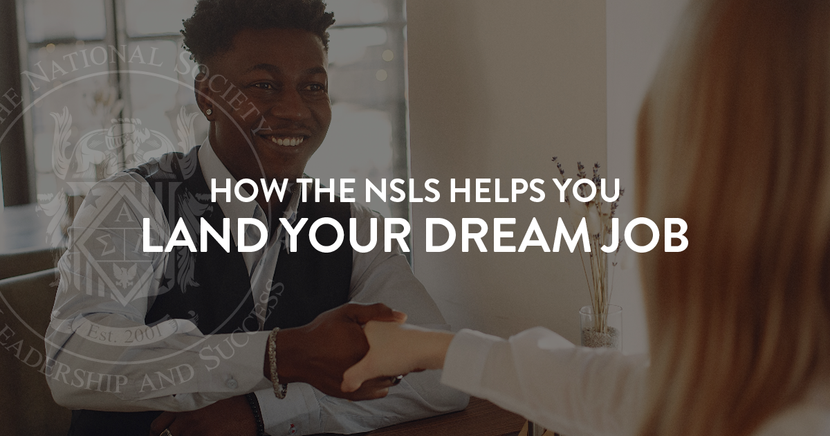 How The Nsls Helps You Use Your Strengths To Land Your Dream Job 